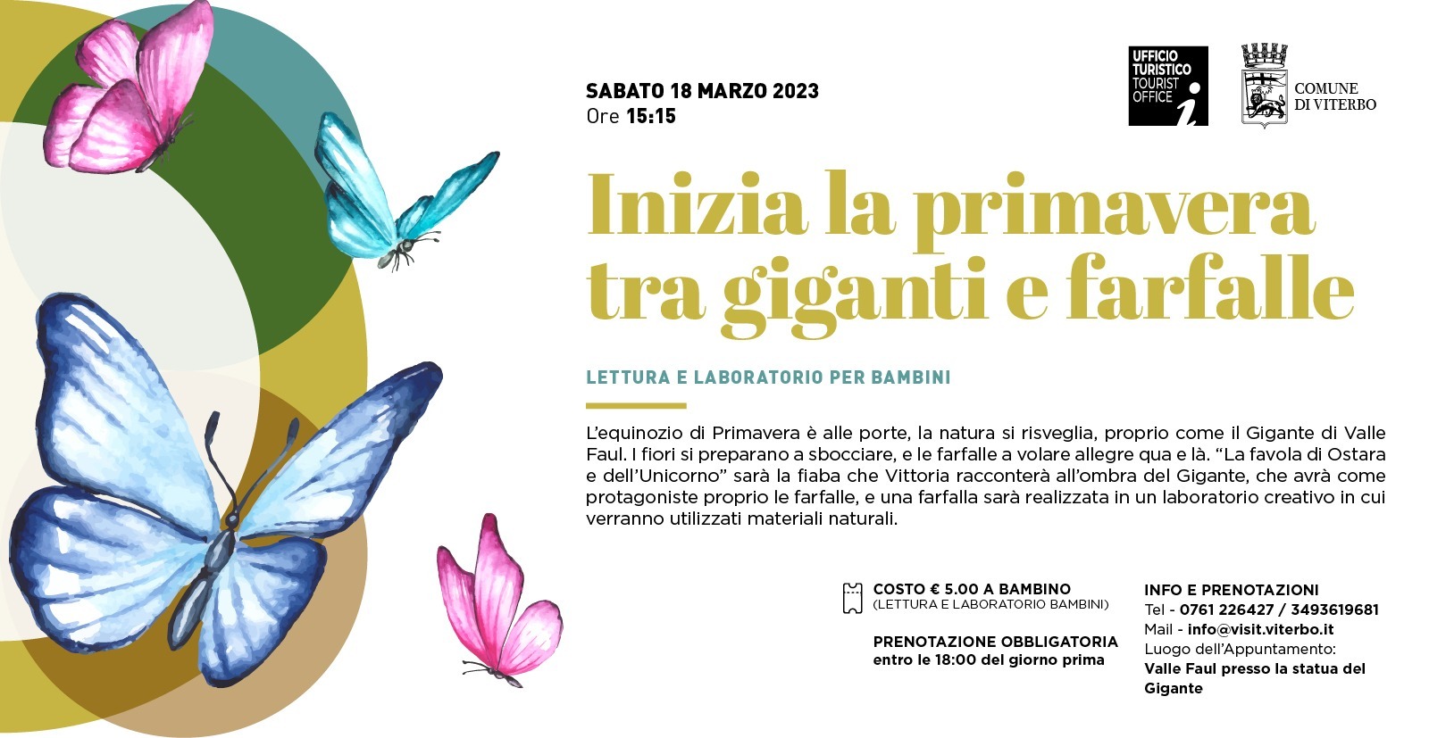 INIZIA LA PRIMAVERA TRA GIGANTI E FARFALLE