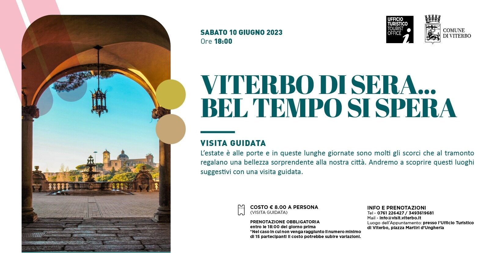 VITERBO DI SERA…BEL TEMPO SI SPERA