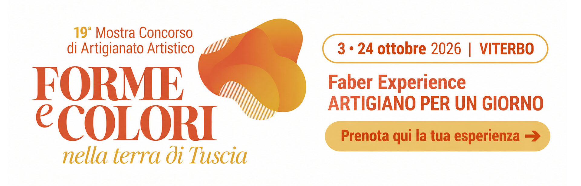 19ª Mostra Concorso di Artigianato Artistico Forme e Colori nella terra di Tuscia, 3–24 ottobre 2026, Viterbo